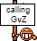 :callinggvz: